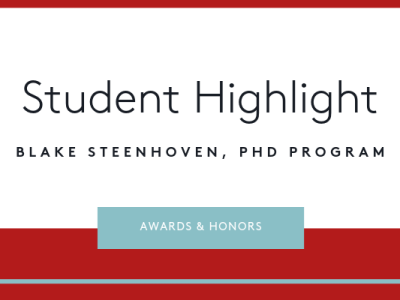 Student highlight: Blake Steenhoven, PhD Program