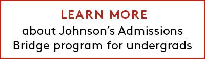 Link to learn more about the Johnson Admissions Bridge program for undergrads
