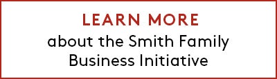 Link to learn more about the Smith Family Business Initiative