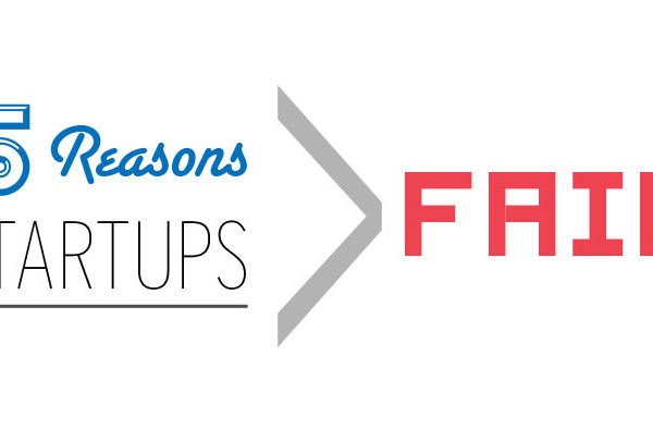 5 Reasons Startups Fail