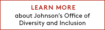 Button: Learn more about Johnson's Office of Diversity and Inclusion