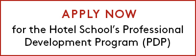 Click to apply now for the Hotel School's Professional Development Program (PDP)