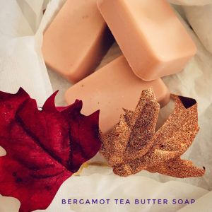 Photo of soaps, with text that says bergamot tea butter soap