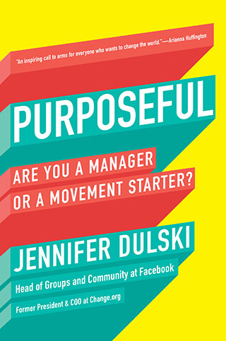 book cover for Purposeful: Are You a Manager or a Movement Starter?