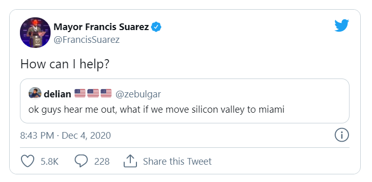 Screenshot of Miami Mayor Francis Suarez’s tweet, asking “How can I help?” in response to a tweet that said “ok guys hear me out, what if we move silicon valley to miami.”