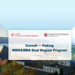 Cornell-Peking MMH & MBA dual degree program
