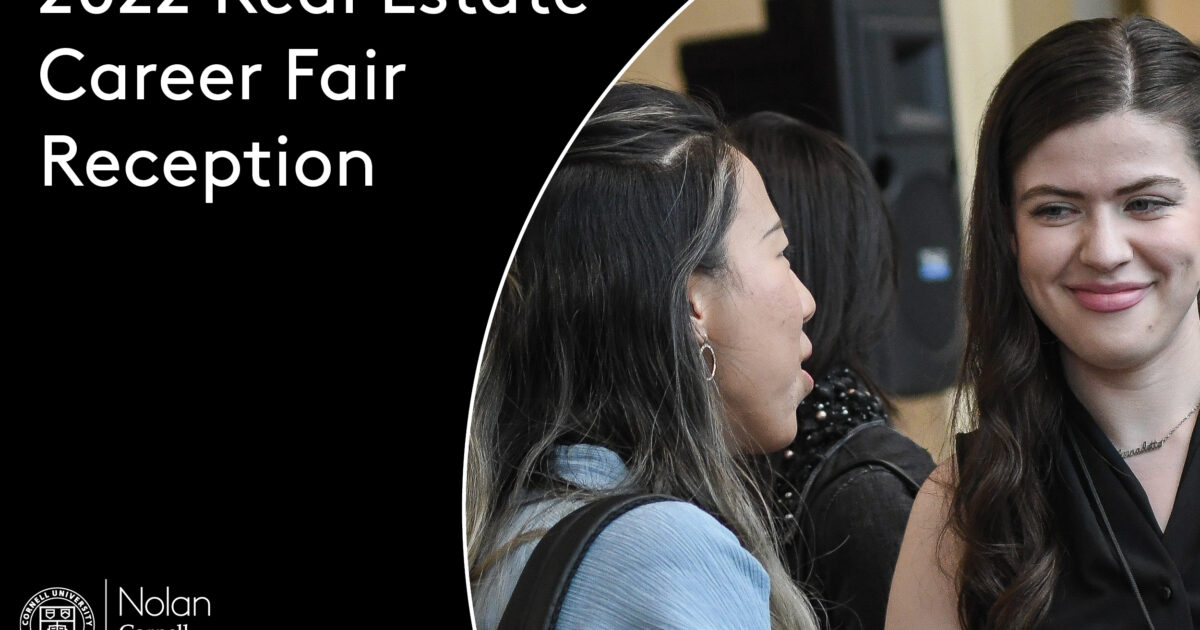 CREF 2022 Real Estate Career Fair Reception Cornell SC Johnson