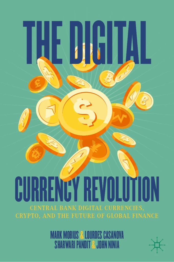 Book cover titled ‘The Digital Currency Revolution’ featuring illustrated gold digital coins around a large central coin and listing the authors Mark Mobius, Lourdes Casanova, Sharwari Pandit, and John Ninia