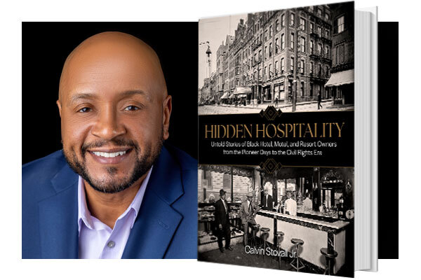 Headshot of Calvin Stovall next to his the cover of his book "Hidden Hospitalities"