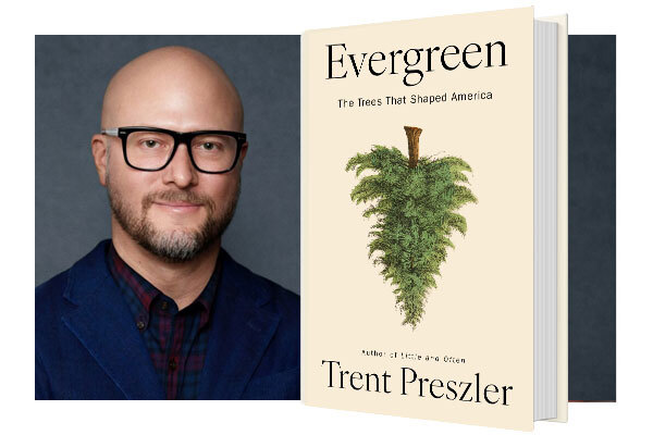 Headshot of Trent Preszler next to the cover of his book "Evergreen."