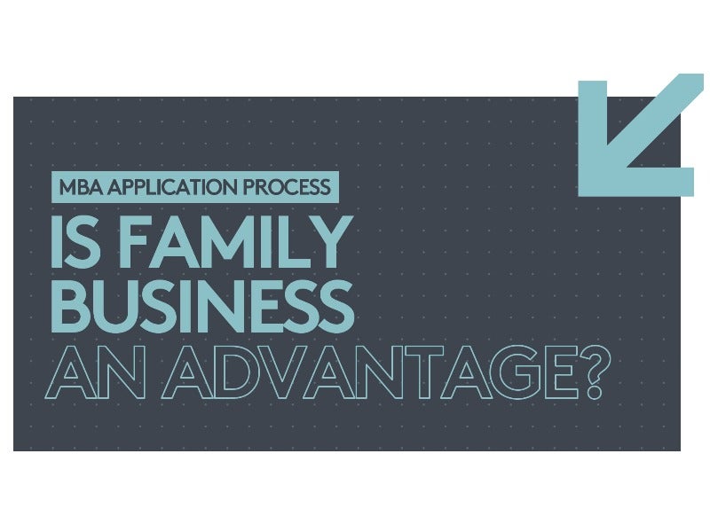 Video preview of conversation: Is Family Business an Advantage in the MBA Application Process?